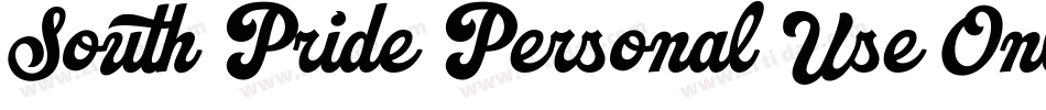 South Pride Personal Use Only字体转换
